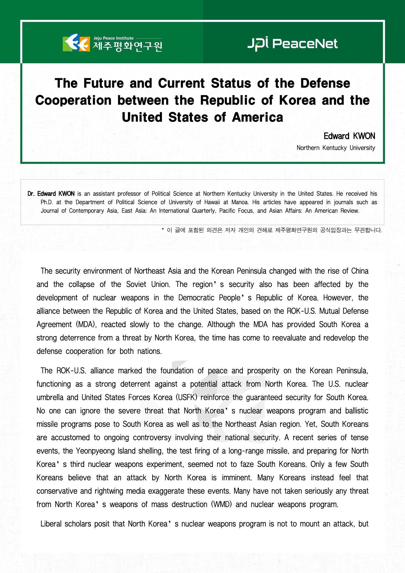 The Future and Current Status of the Defense Cooperation between the Republic of Korea and the United States of America